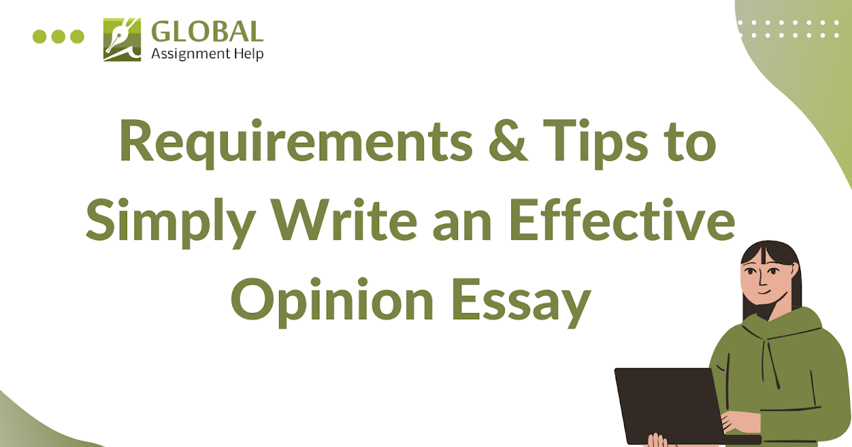 opinion essay requirements